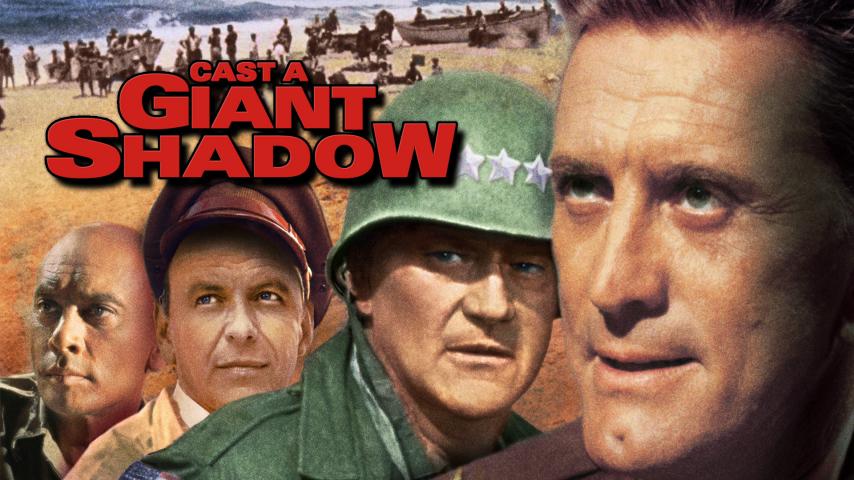 فيلم Cast a Giant Shadow 1966 مترجم