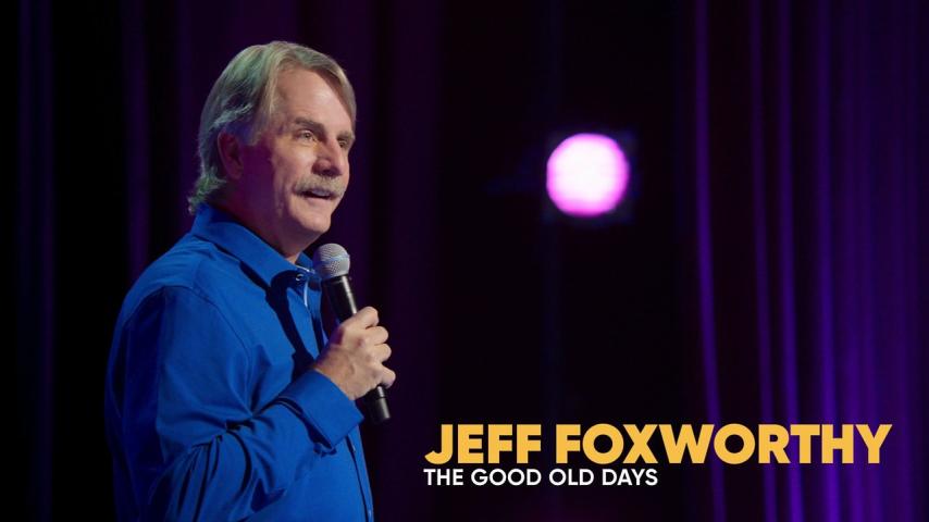 فيلم Jeff Foxworthy: The Good Old Days 2022 مترجم