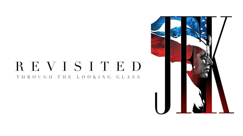 فيلم JFK Revisited: Through the Looking Glass 2021 مترجم