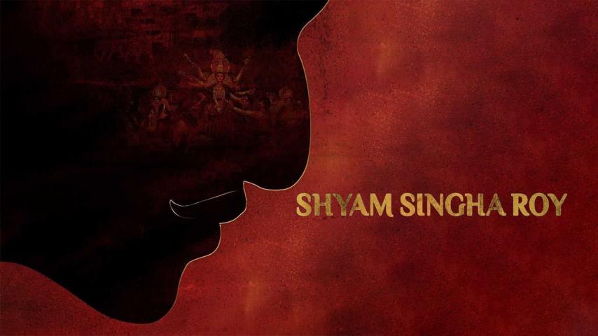 فيلم Shyam Singha Roy 2021 مترجم
