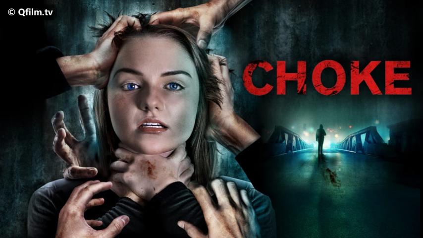 فيلم Choke 2020 مترجم