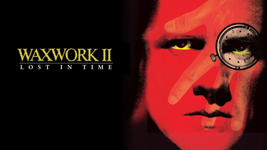 فيلم Waxwork II: Lost in Time 1992 مترجم