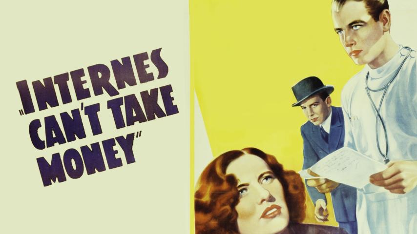 فيلم Internes Can't Take Money 1937 مترجم