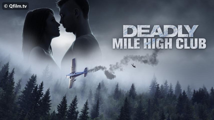 فيلم Deadly Mile High Club 2020 مترجم
