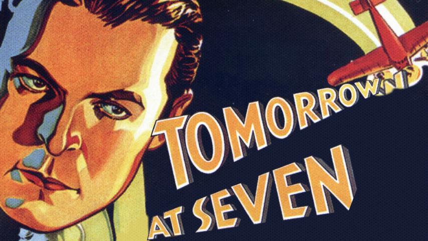فيلم Tomorrow at Seven 1933 مترجم